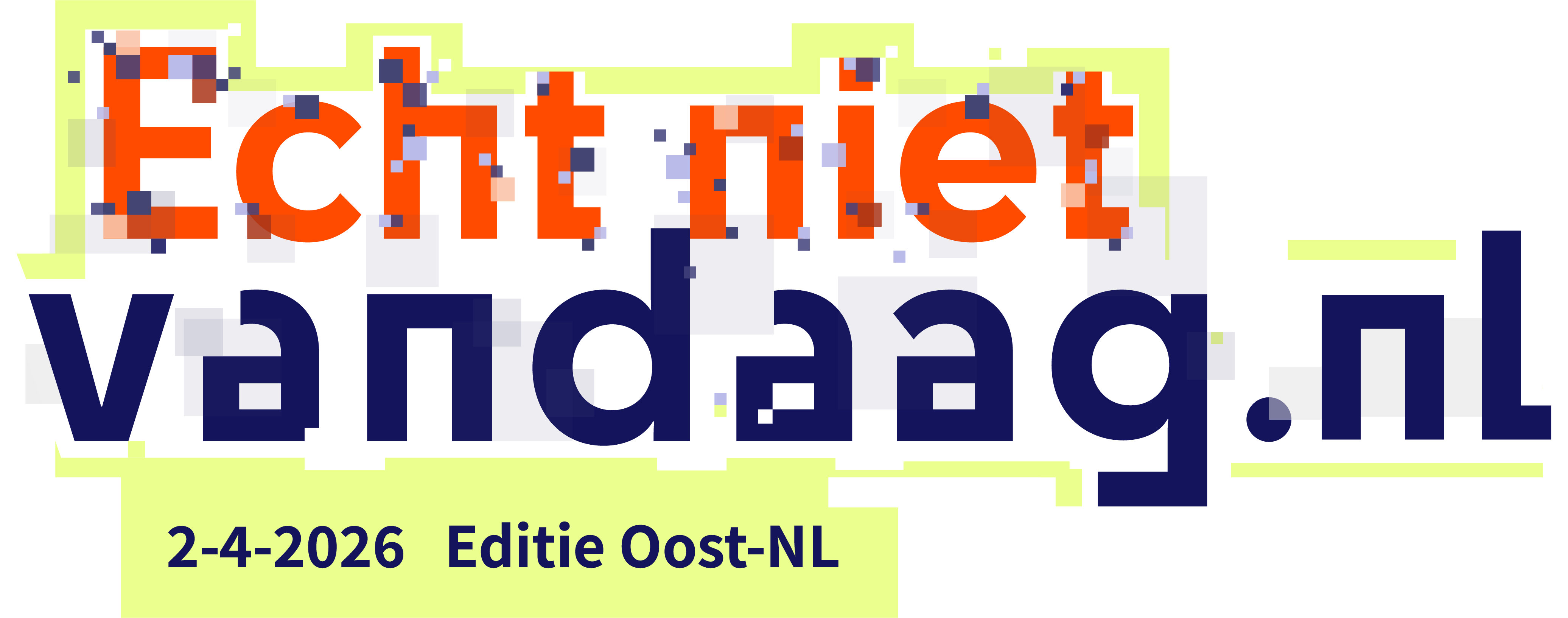 Logo Echt niet vandaag